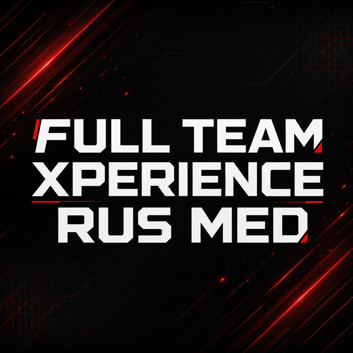 FULL TEAM XPERIENCE RUS MED